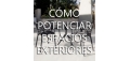 CÓMO POTENCIAR ESPACIOS EXTERIORES
