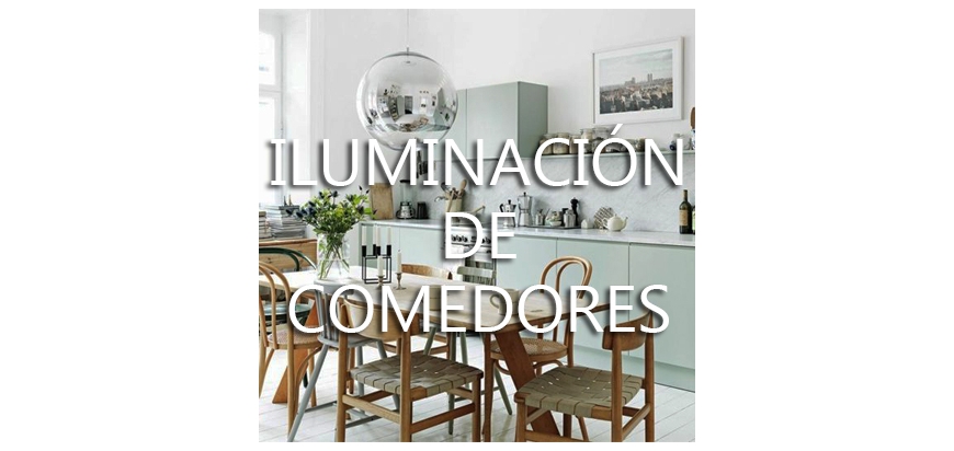 ILUMINACIÓN DE COMEDORES